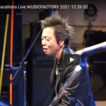 ⦿The TOM vacations 2021.12.26 sun Live at FUKUYAMA MUSIC FACTORY latter half
